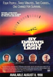 By Dawn's Early Light (1990) poster