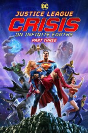 Justice League: Crisis on Infinite Earths Part Three (2024) poster