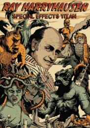 Ray Harryhausen: Special Effects Titan (2011) poster