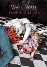 Wait, Wait, Don't Kill Me (2020) poster