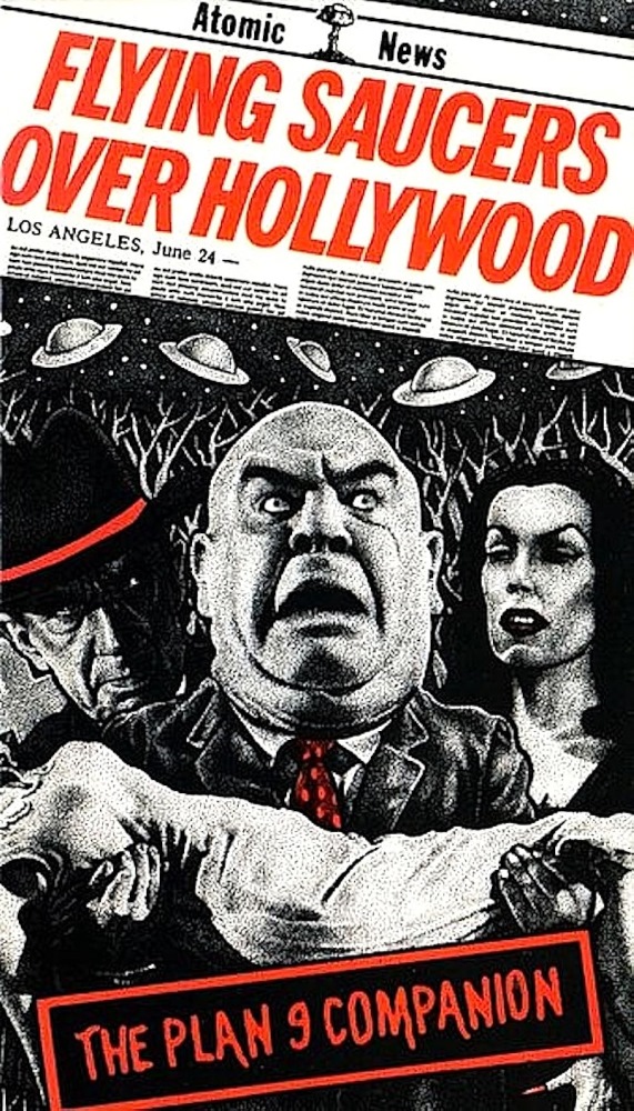 Flying Saucers Over Hollywood: The Plan 9 Companion (1992) poster