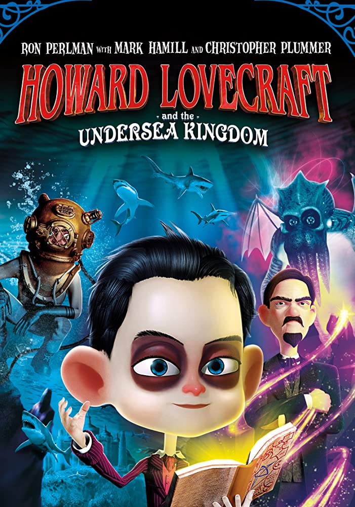 Howard Lovecraft and the Undersea Kingdom (2017)