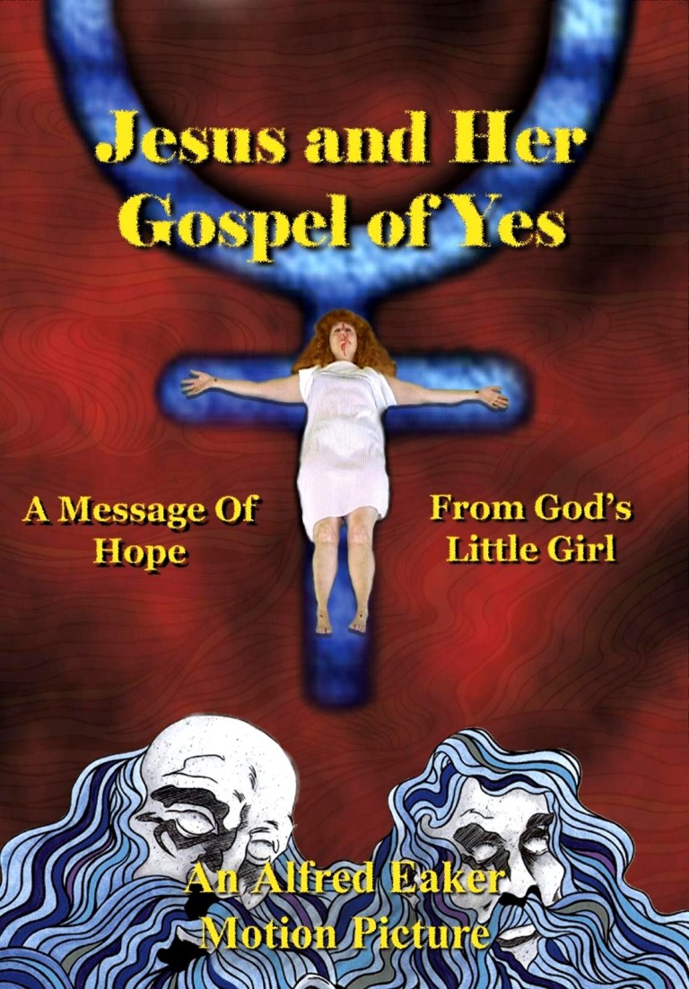 Jesus and Her Gospel of Yes (2004)