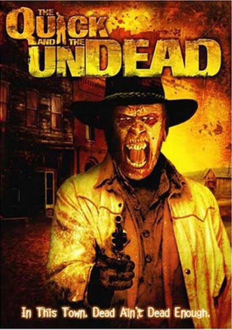 The Quick and the Undead (2006)